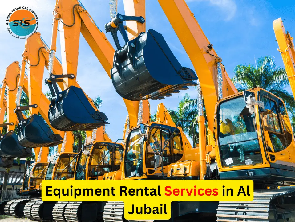 Equipment Rental Services in Al Jubail