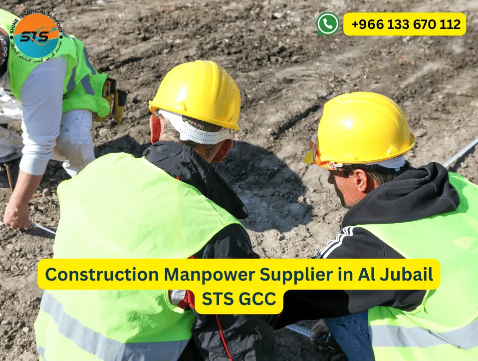 Construction Manpower Supplier in Al Jubail STS GCC