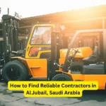 How to Find Reliable Contractors in Al Jubail, Saudi Arabia