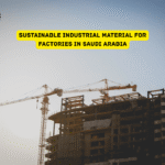 Sustainable Industrial Material for Factories in Saudi Arabia STS GCC
